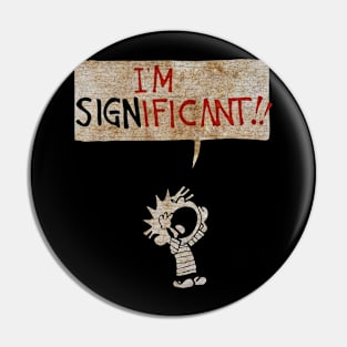 Im Sign If I Cant Pin