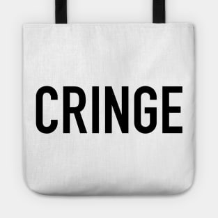 Cringe Tote