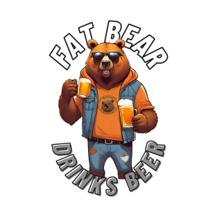 Fat Bear Drinks Beer - Humorous Designs T-Shirt