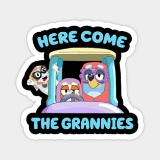 Here Come The Grannies - Bluey Magnet