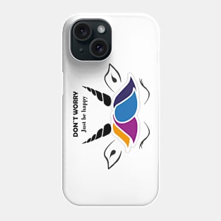 DON`T WORRY Phone Case