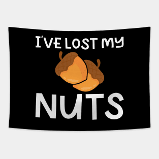 I've Lost My Nuts Tapestry