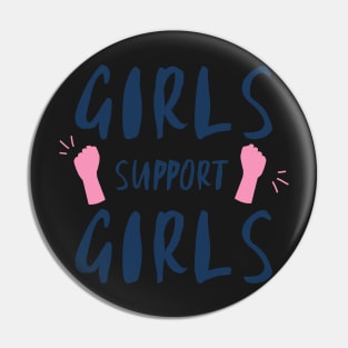 Girls support girls Pin