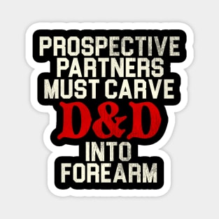 Prospective Partners Must Carve D&D... Magnet