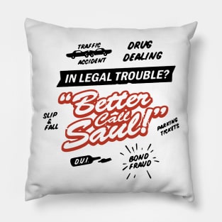 Legal trouble better call series Pillow