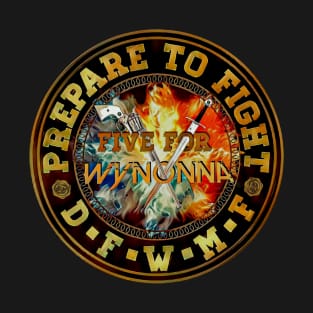 Prepare To Fight - Wynonna Earp #BringWynonnaHome (Gold) T-Shirt