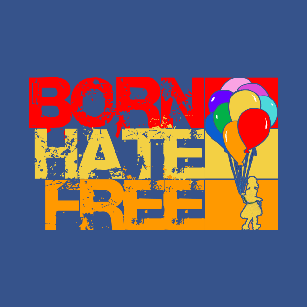 born hate free by chromatosis