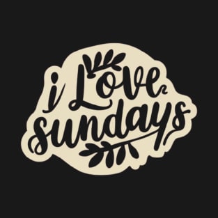 Love Sundays T-Shirt