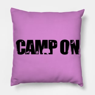 Camp On 2 Pillow