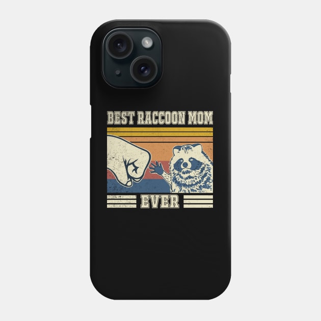 Best Raccoon Mom Ever Phone Case by Luna Illustration