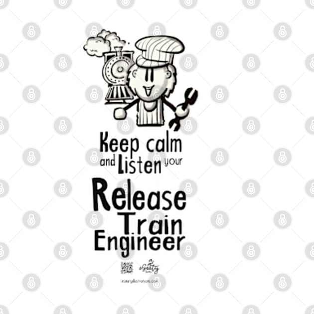 Keep calm and listen to your Release Train Finallyeer by eSeaty