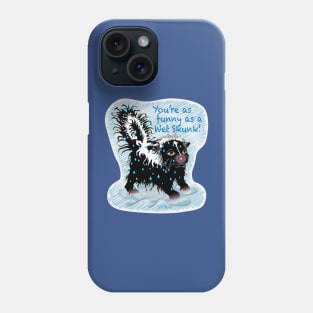 Wet Skunk Phone Case