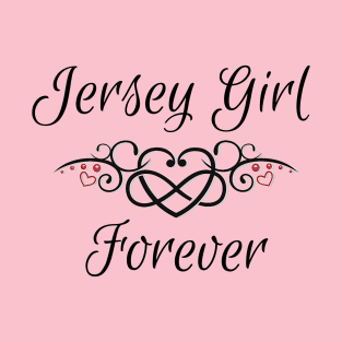 Jersey Girl Forever T-Shirt