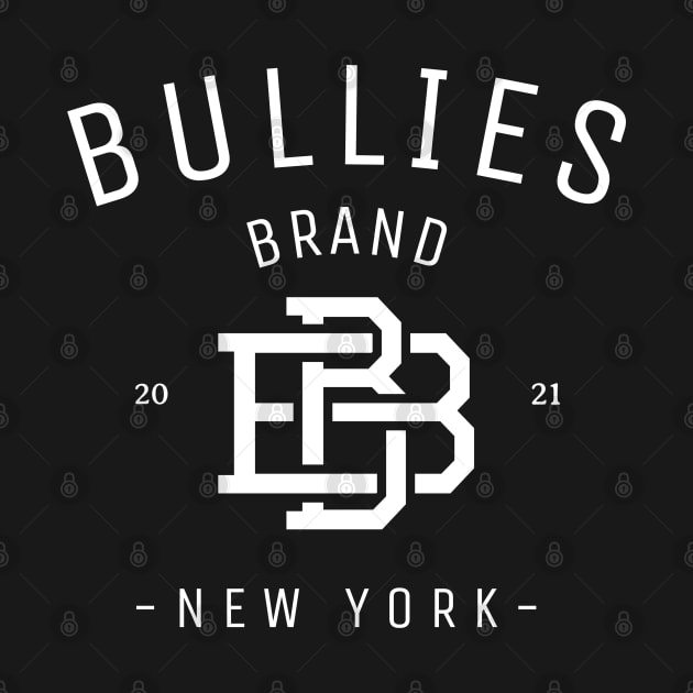 Bullies College by Bullies Brand