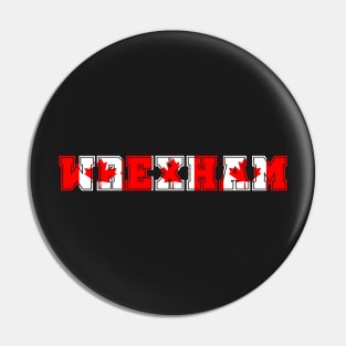 WREXHAM CANADA FLAG Pin