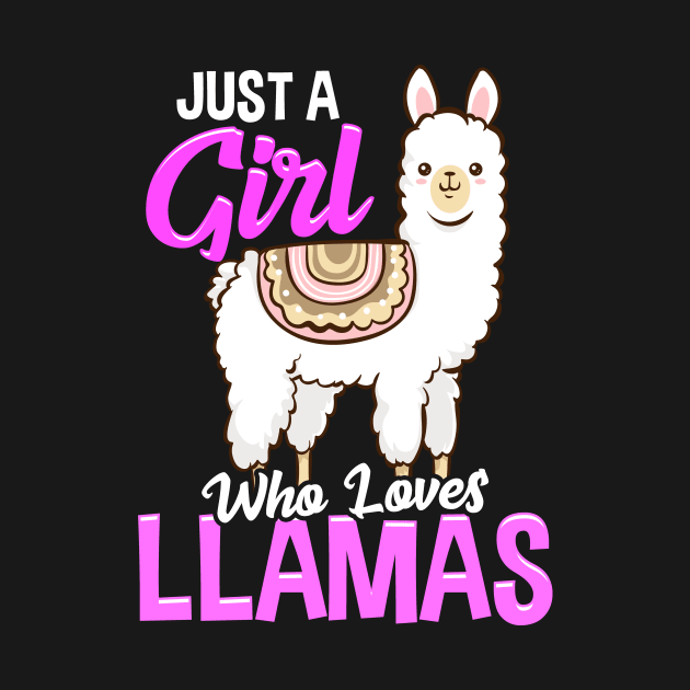 Just A Girl Who Loves Llamas Cute & Funny Lama by theperfectpresents