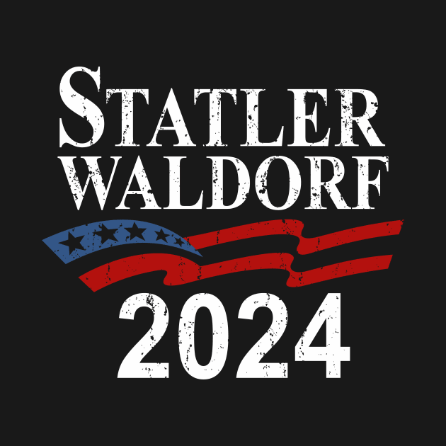 Statler and Waldorf For President by rajem