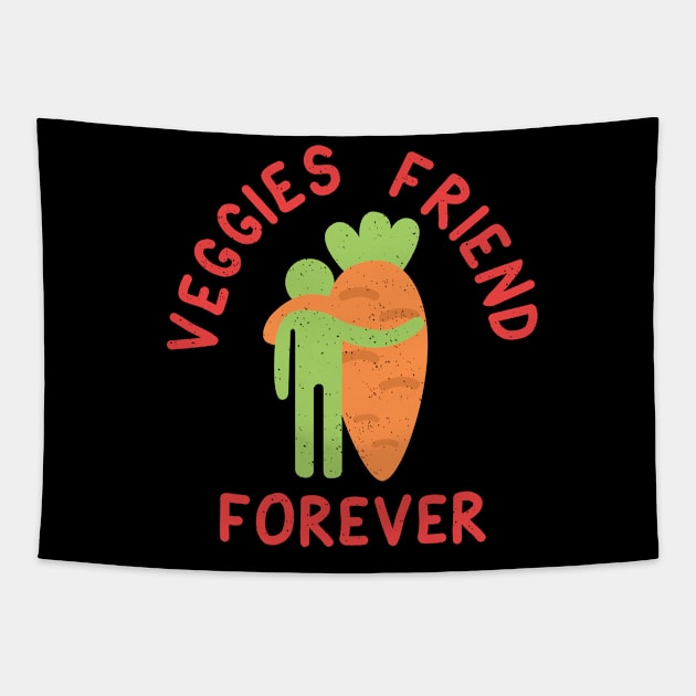 Veggies friend  - vegan is life a bit humor Tapestry by teemarket