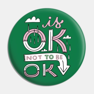 Its OK not to be OK Pin