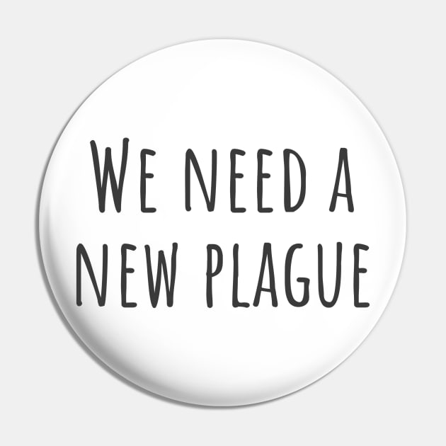 A New Plague Pin by ryanmcintire1232