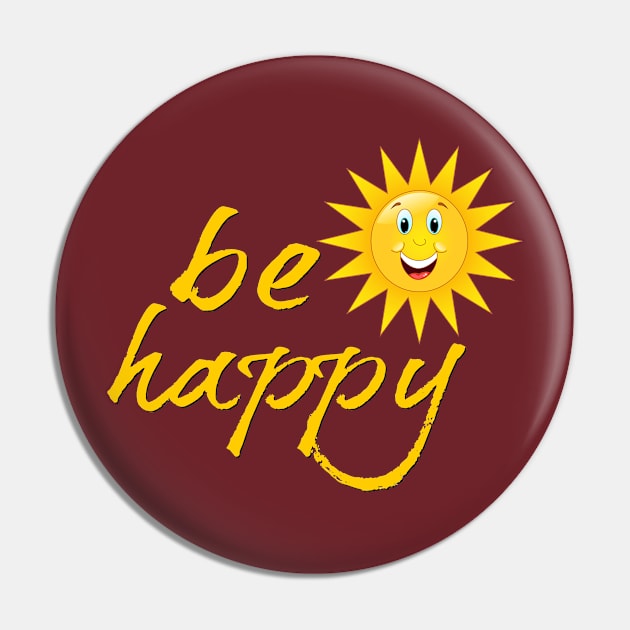 Be Happy Pin by pickledpossums