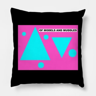 Of Models and Muddles logo Pillow