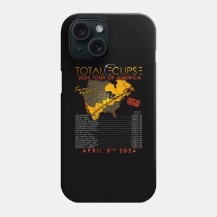 Total Solar Eclipse April 8th 2024 Tour of America - On Back Phone Case