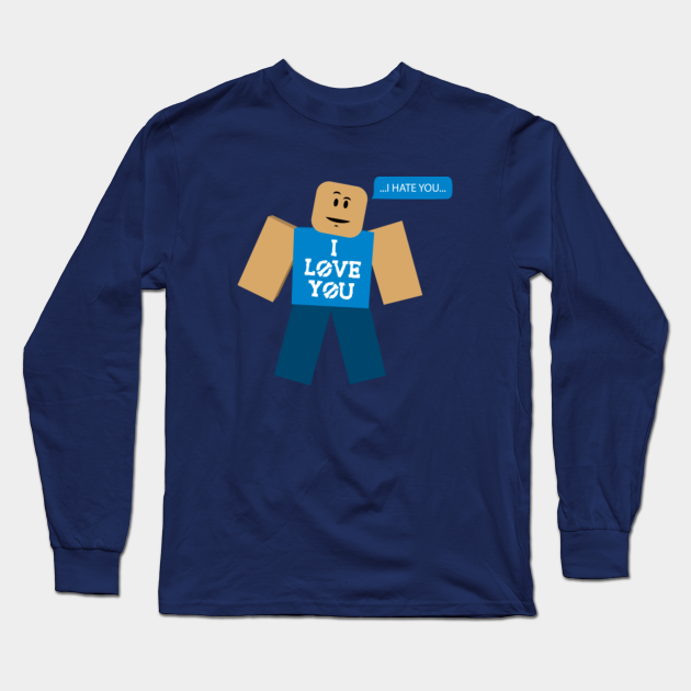 Roblox Memes Roblox Long Sleeve T Shirt Teepublic - roblox t shirt meme