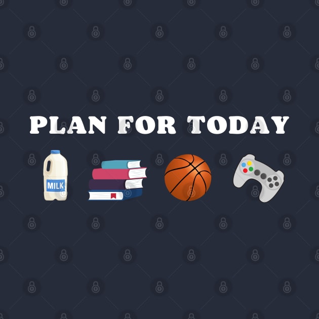 PLAN FOR TODAY MILK SCHOOL BASKETBALL GAME FUNNY by Metavershort