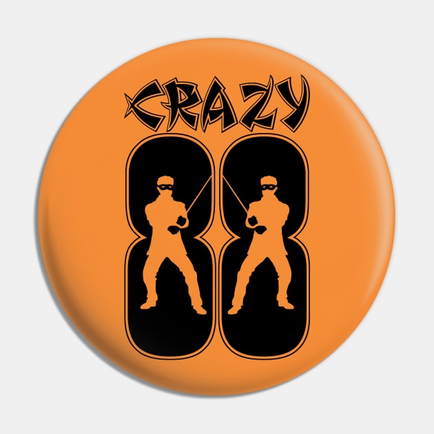 Crazy 88 Pin by GritFX