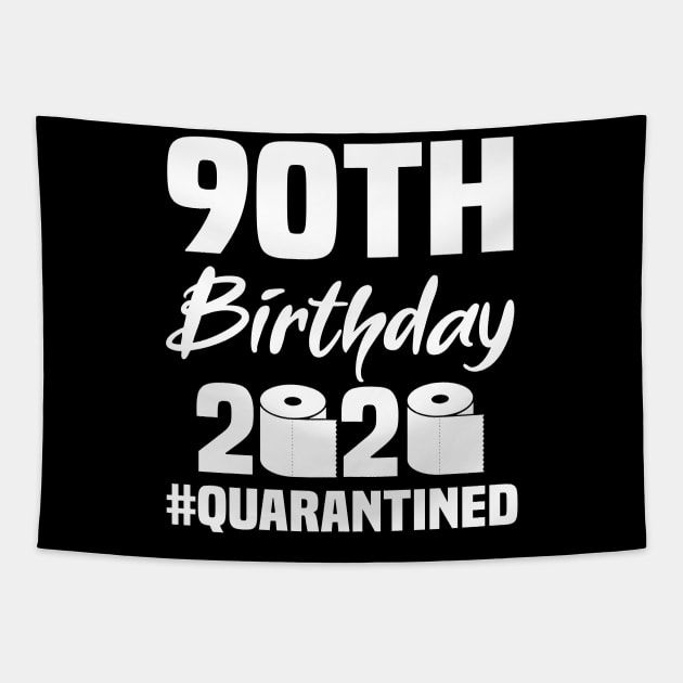 90th Birthday 2020 Quarantined Tapestry by quaranteen