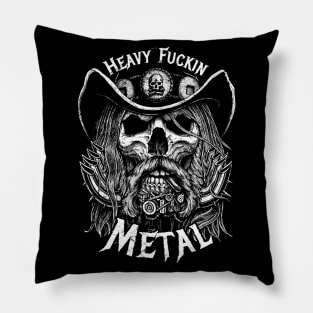 Heavy fuckin metal Pillow