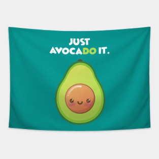 Just Avocado It Funny Food Pun Cute Kawaii Avocado for Vegan Tapestry