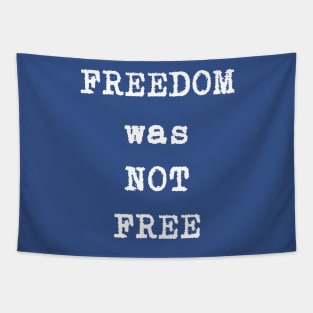 FREEdom was not FREE Tapestry