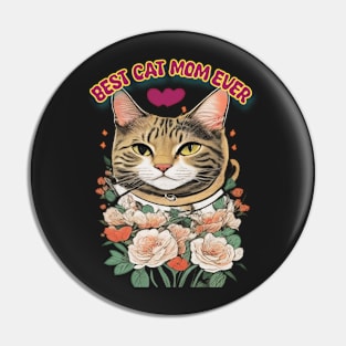 Vintage funny Cat t mom ever Daddy gift Pin