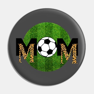 Soccer Mom Who Loves Leopard Print Pin