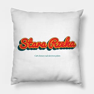 Stara Rzeka Pillow