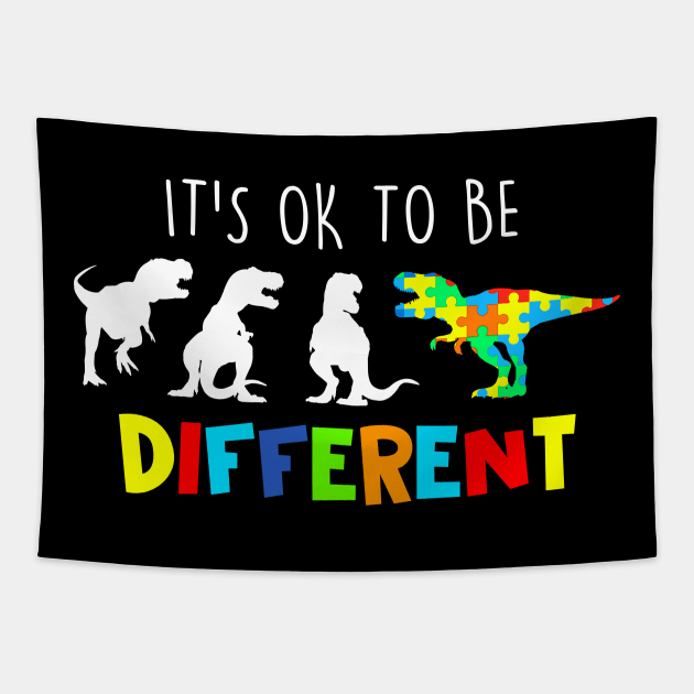 autism awareness T-Shirt It's Ok To Be Different Autism Gift Tapestry by cotevalentine