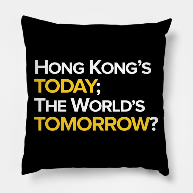 Hong Kong's Today -- 2019 Hong Kong Protest Pillow by EverythingHK