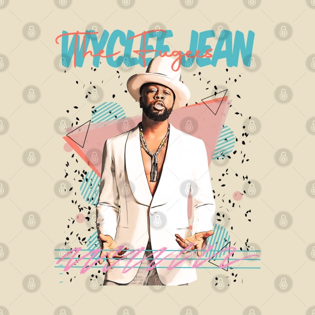 Retro Vintage Wyclef Jean // The Fugees Fan Art Design by Nandin Putri