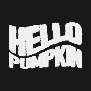 Hello Pumpkin Halloween T-Shirt