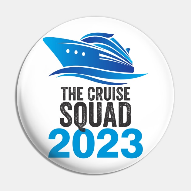 Cruise Squad 2023 Pin by 2COOL Tees