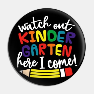 Kids Watch Out Kindergarten Here I Come Girls Kindergarten Pin