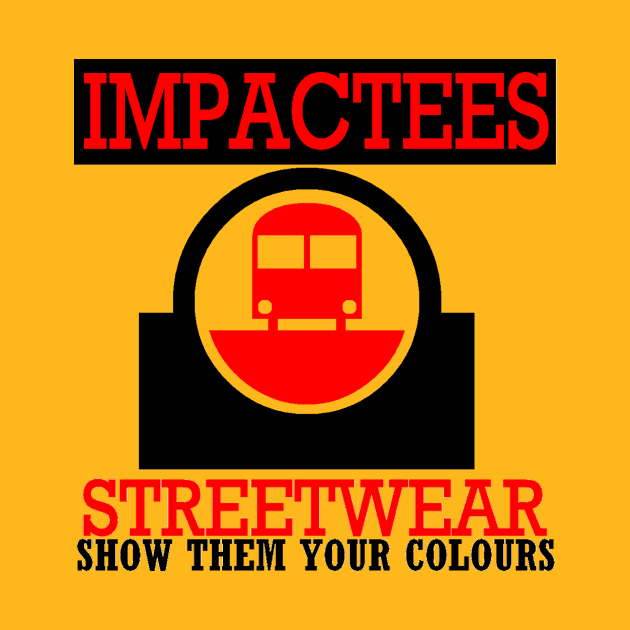 IMPACTEES STREETWEAR TRAIN LOGO by impacteesstreetwear