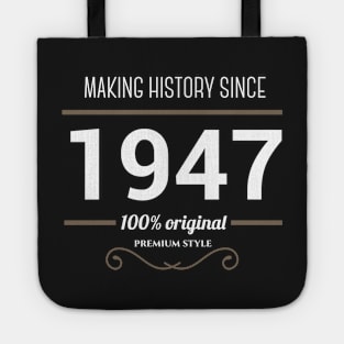 Making history since 1947 Tote