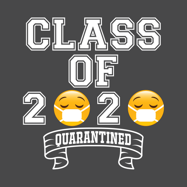 Class of 2020 "Quarantined" by DressionStore