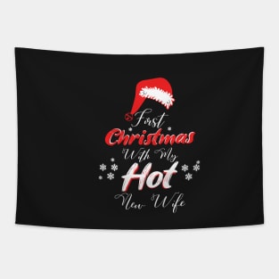 First Christmas With My Hot New Wife, christmas gifts, christmas gifts,christmas pajamas Tapestry