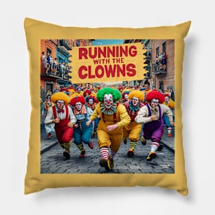 Run with the clowns Pillow