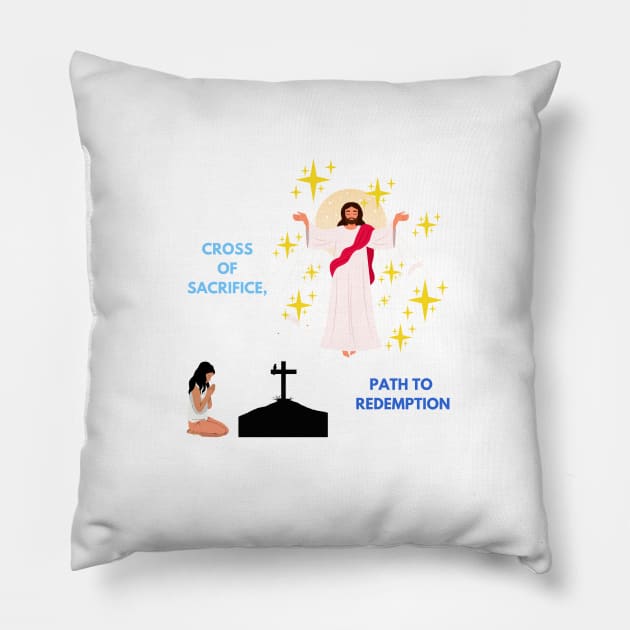 People revere Jesus in Good Friday cross of sacrifice path to redemption Pillow by MilkyBerry