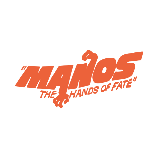 Manos: The Hands of Fate by DankSpaghetti